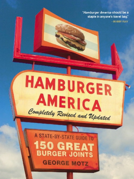 Title details for Hamburger America--Completely Revised and Updated Edition by George Motz - Available